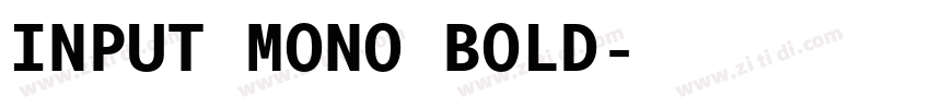 INPUT MONO BOLD字体转换